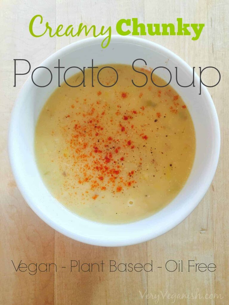 creamy chunky potato soup very veganish
