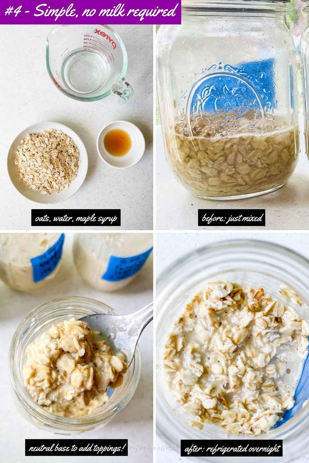 Option #4 simple vegan overnight oats without milk and no chia seeds or flax