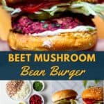 pinterest image collage, holding beet burger, ingredients laid out and two burgers on chopping board with words "beet mushroom bean burger" in the middle.